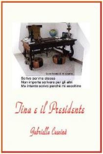tina e il presidente